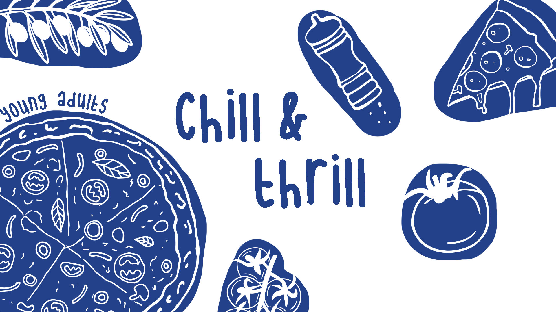 Young Adults Chill & Thrill

Monday | 6:00 - 8:30pm
October 19

